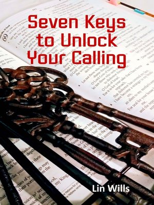 cover image of Seven Keys to Unlock Your Calling